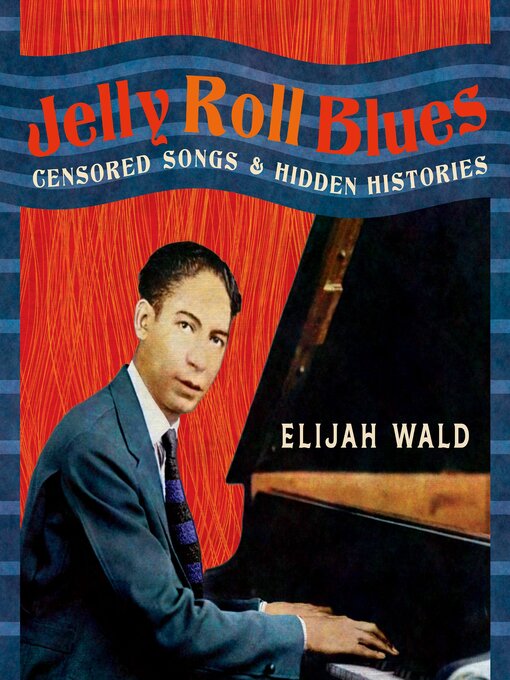 Title details for Jelly Roll Blues by Elijah Wald - Available